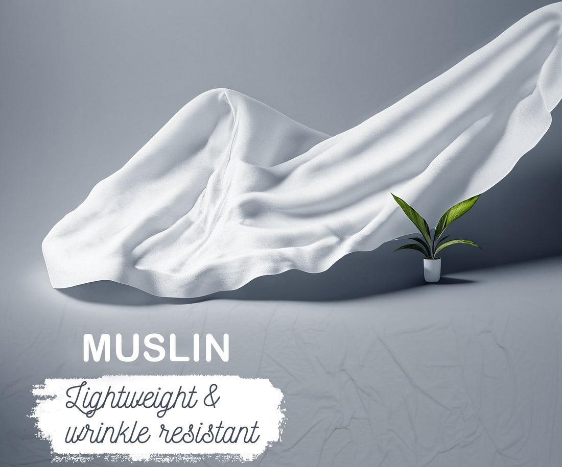 Unlock the Elegance of Muslin Fabric: An Ultimate Guide