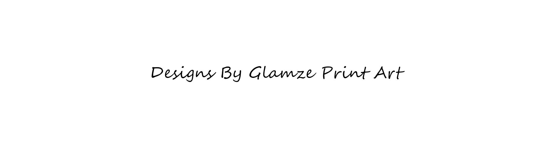 Glamze Print Art